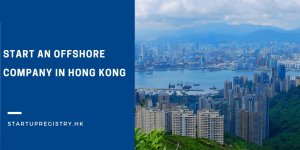 start-an-offshore-company-in-Hong-Kong