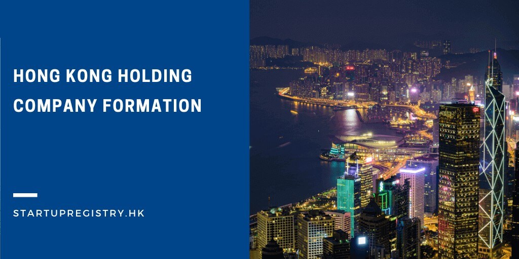 Hong Kong Holding Company Formation