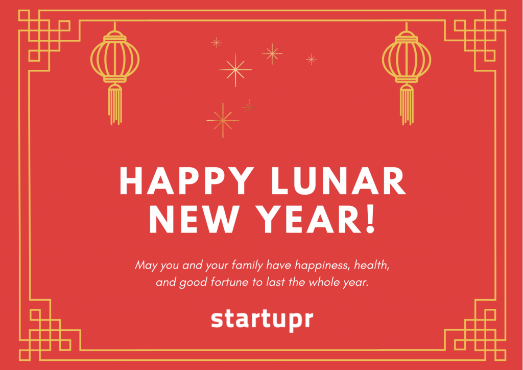 Happy Lunar New Year From Startupr!