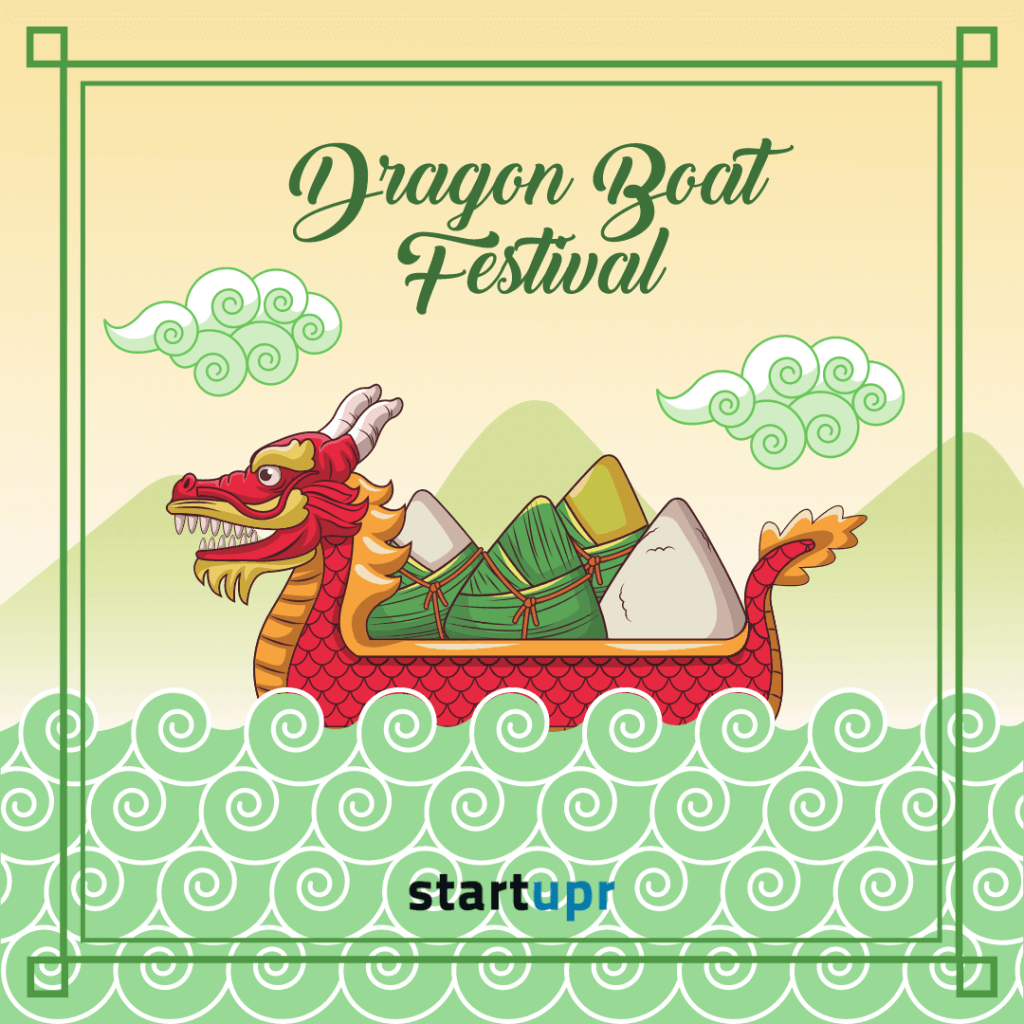 Happy Dragon Boat Festival from Startupr! 