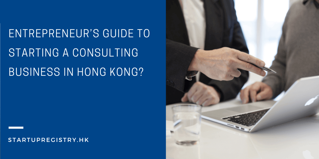 Starting a Consulting Business in Hong Kong