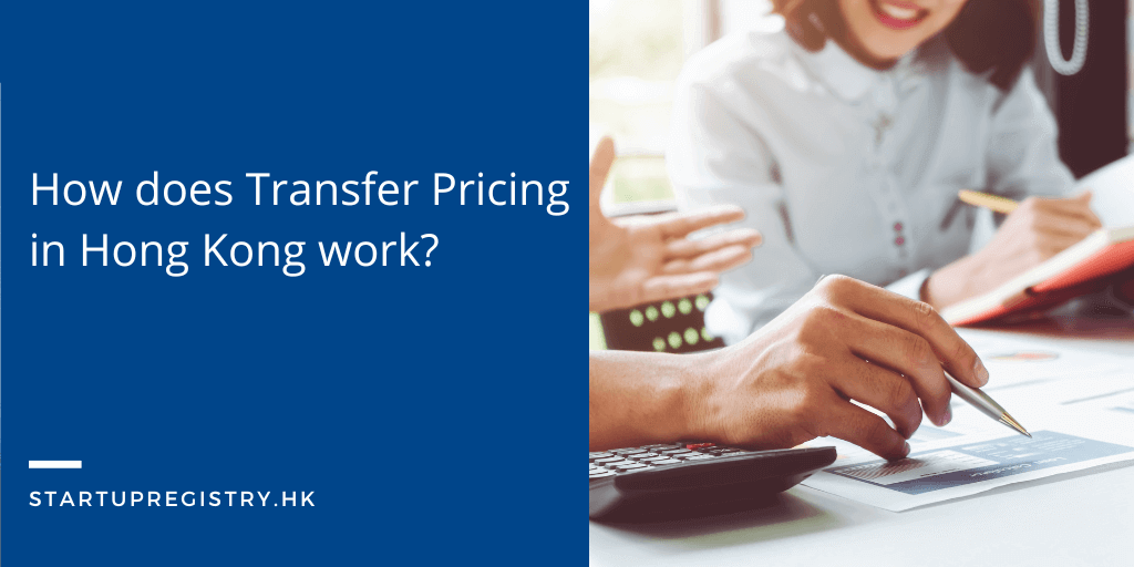 How does Transfer Pricing in Hong Kong work?