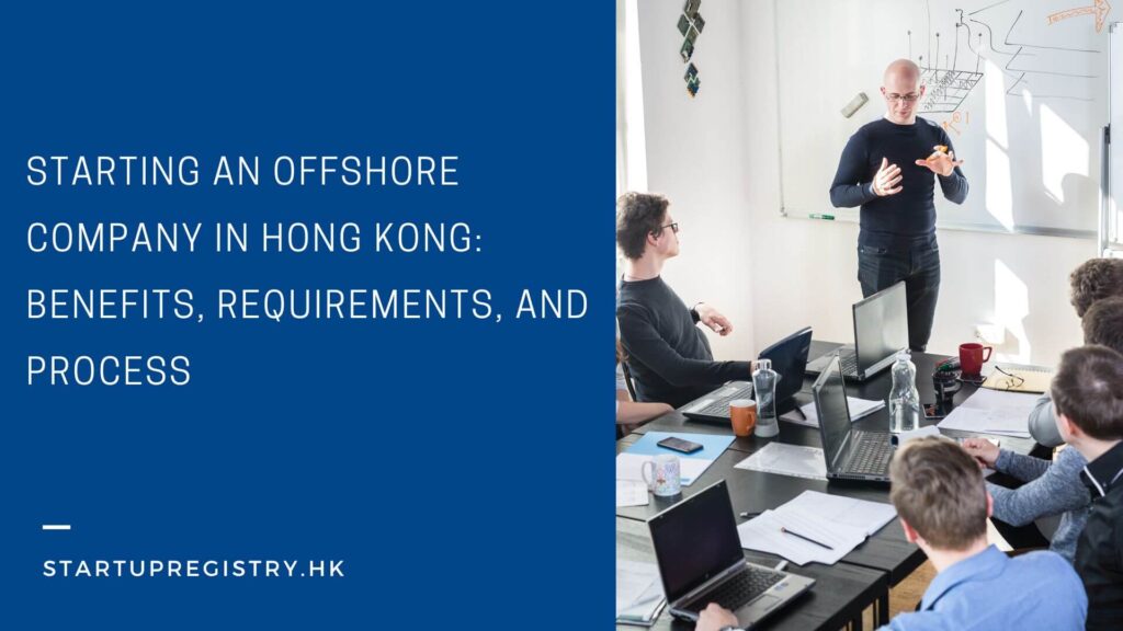 Starting an Offshore Company in Hong Kong