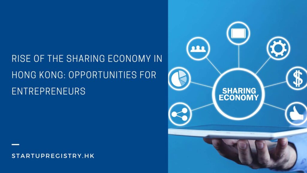 Rise of the Sharing Economy in Hong Kong