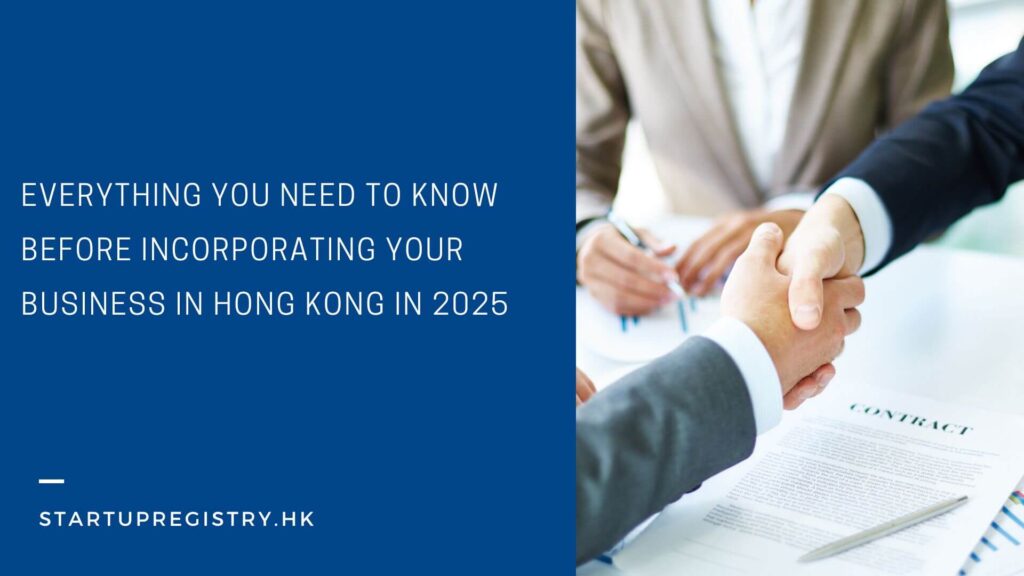 Incorporating business in Hong Kong in 2025