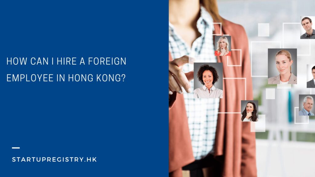 Are foreigners allowed to work in Hong Kong?