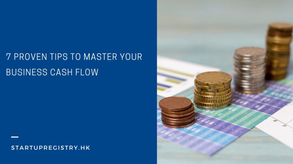 Tips to Your Business Cash Flow