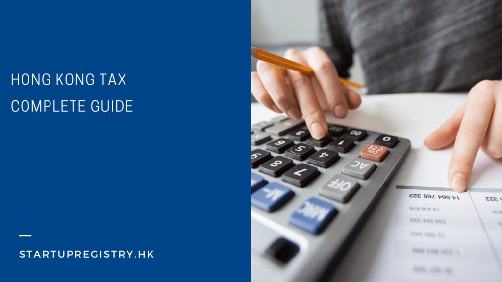 Hong Kong Tax in 2026 - Complete Guide