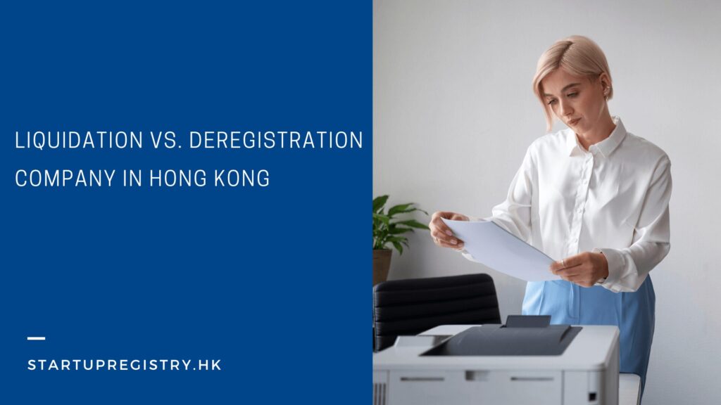 Liquidation vs. Deregistration Company defference