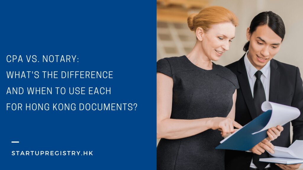 CPA vs. Notary in Hong Kong